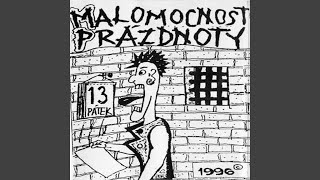 Video thumbnail of "Malomocnost prázdnoty - Pohádky"