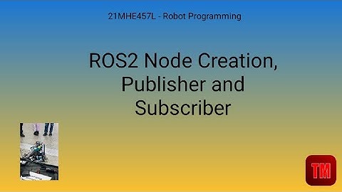 ROS2 Publisher and Subscriber