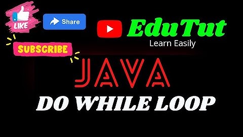 Do While Loop | Java For Beginners | EduTut | Learn Easily in Tamil