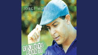 Video thumbnail of "Jorge Morel - Te Quiero"