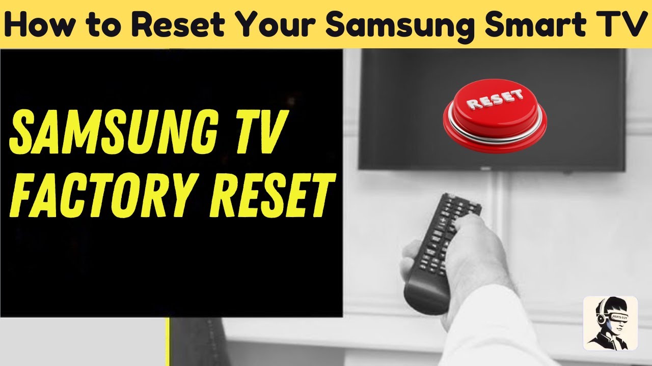 How to Reset Your Samsung Smart TV To Factory Settings - YouTube