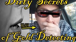 Dirty Secrets of Gold Detecting by USMiner 86,102 views 7 years ago 14 minutes, 52 seconds