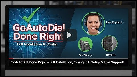 GoAutoDial Done Right — Full Installation, Config, SIP Setup & Live Support!