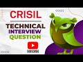 Crisil hiring team top 3 technical interview questions with sample answer