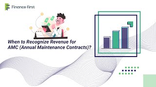 When to Recognize Revenue for AMC (Annual Maintenance Contracts)?