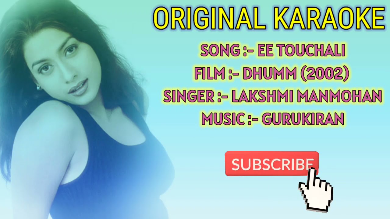 Ee Touchali Yeno Ide  ORIGINAL KARAOKE with Lyrics  Dhumm  Lakshmi Manmohan  By Gagan Puranik