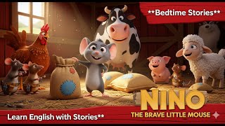 Nino the Brave Little Mouse | English Bedtime Story for Kids | Moral Fairy Tale in English screenshot 5