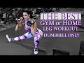 Dumbbell Leg Workout | Home or Gym - Make Gains Anywhere!
