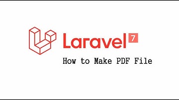 #Laravel : Make PDF File in Laravel 7 | #PDF #Laravel7