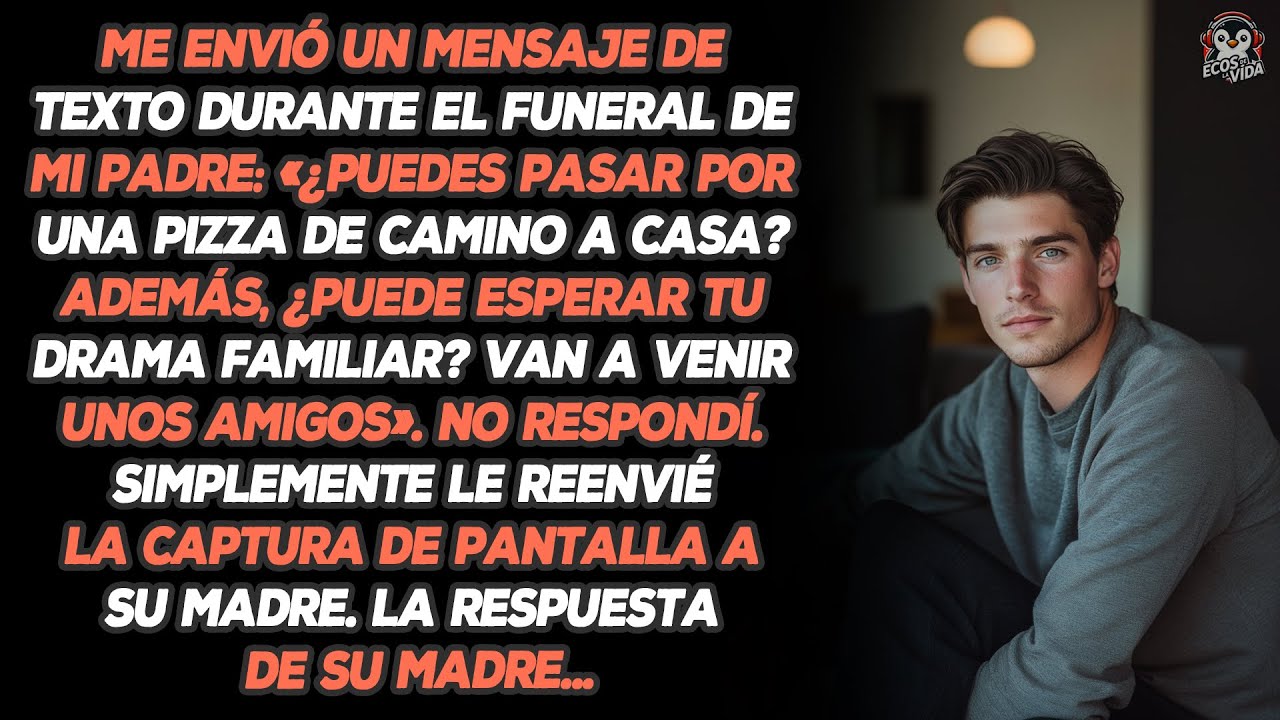 Me Envió Un Mensaje De Texto Durante El Funeral De Mi Padre: «¿Puedes Pasar Por Una Pizza De Camino