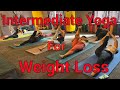 Intermediate yoga for weight loss  intermediate yoga workout