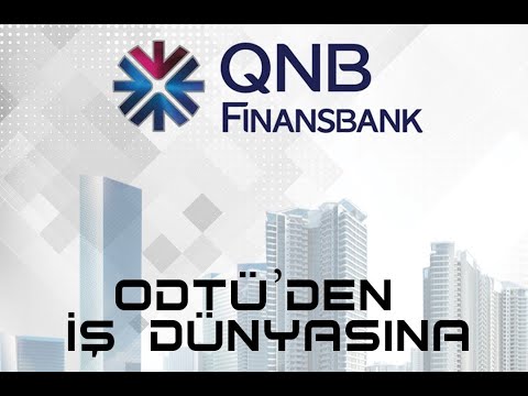 ODTÜ'den İş Dünyasına / QNB Finansbank