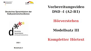 On the way to DSD-I - Listening Comprehension - Complete Listening Text Model Set III (B1 Level)