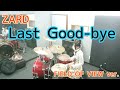 ZARD/Last Good-bye   FIELD OF VIEW ver.      ドラム