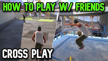 Skate. How to Play Cross Play and with Friends