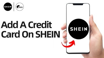 How to Add A Credit Card On SHEIN App (2024)