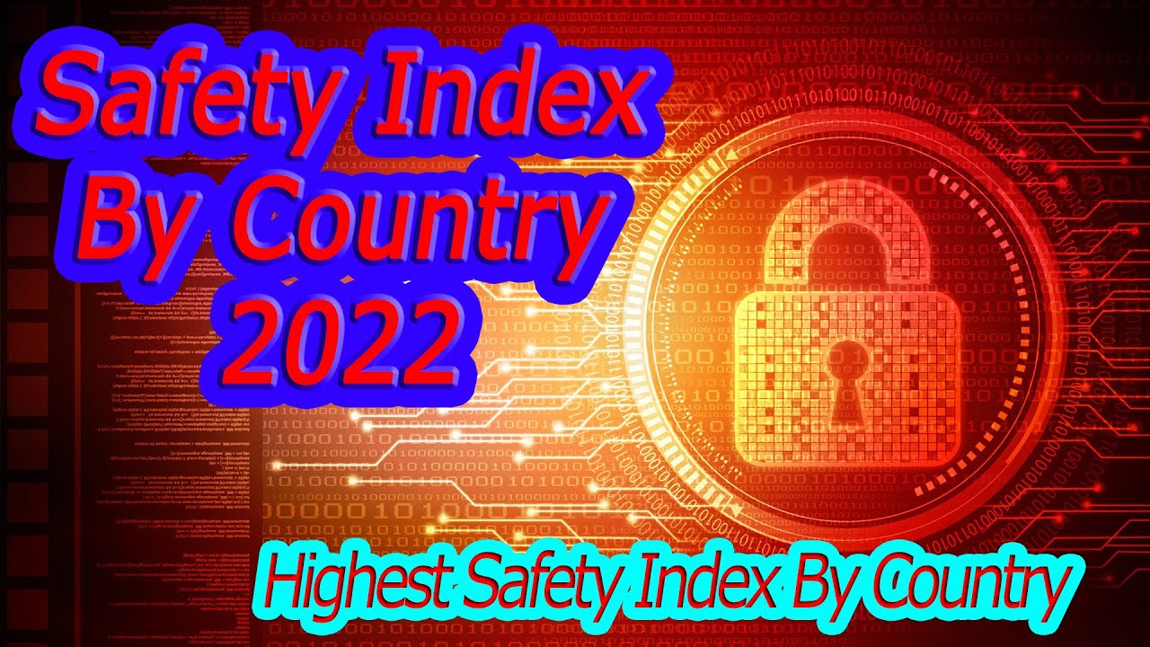 travel safety index 2022