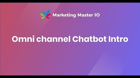 Omni channel Chatbot Intro