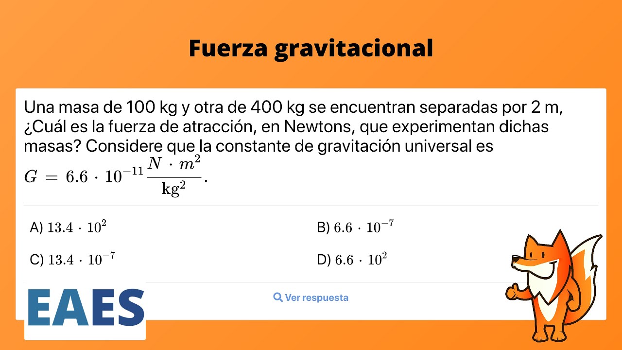 EAES Fuerza gravitacional Fuerza de atracción Una masa de 100 kg y otra de 400 kg se EAES Fuerza gravitacional Fuerza de atracción Una masa de 100 kg y otra de 400 kg se