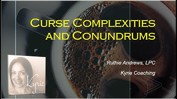 Module I   Curse Complexities and Conundrums