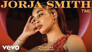 Jorja Smith - Time (Live) | Vevo Official Live Performance