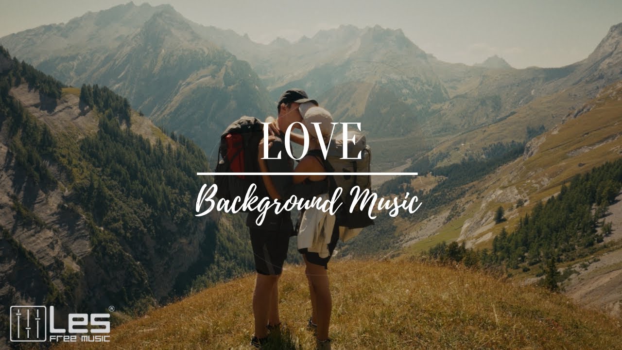 Love Song Setting Love : Acoustic Folk Peaceful Sentimental Background Music - YouTube