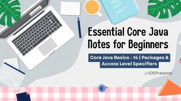Core Java 14 | Packages & Access Level Specifiers | @J-SDE_Prasanna
