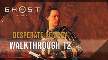 Ghost of Yotei (Lethal) 100% No-Damage Walkthrough 12 (Desperate Remedy)