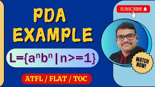 PUSHDOWN AUTOMATA EXAMPLE (a^n b^n) | PDA EXAMPLE | TOC