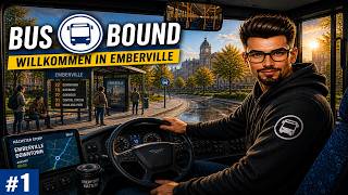Bus Bound #1 – Willkommen in Emberville 🚍 Erste Tour! | Gameplay Deutsch | VeyroxLP