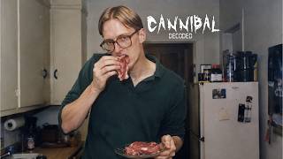 CANNIBAL DECODED (The Jeffrey Dahmer Forensics)