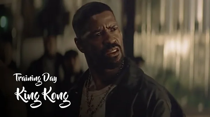 Training Day - King Kong - Best Scene