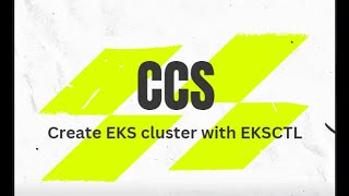 Create Amazon EKS cluster with EKSCTL