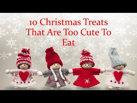 10 Christmas Treats That Are Too Cute To Eat