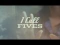 I Call Fives - Late Nights (NEW SONG)