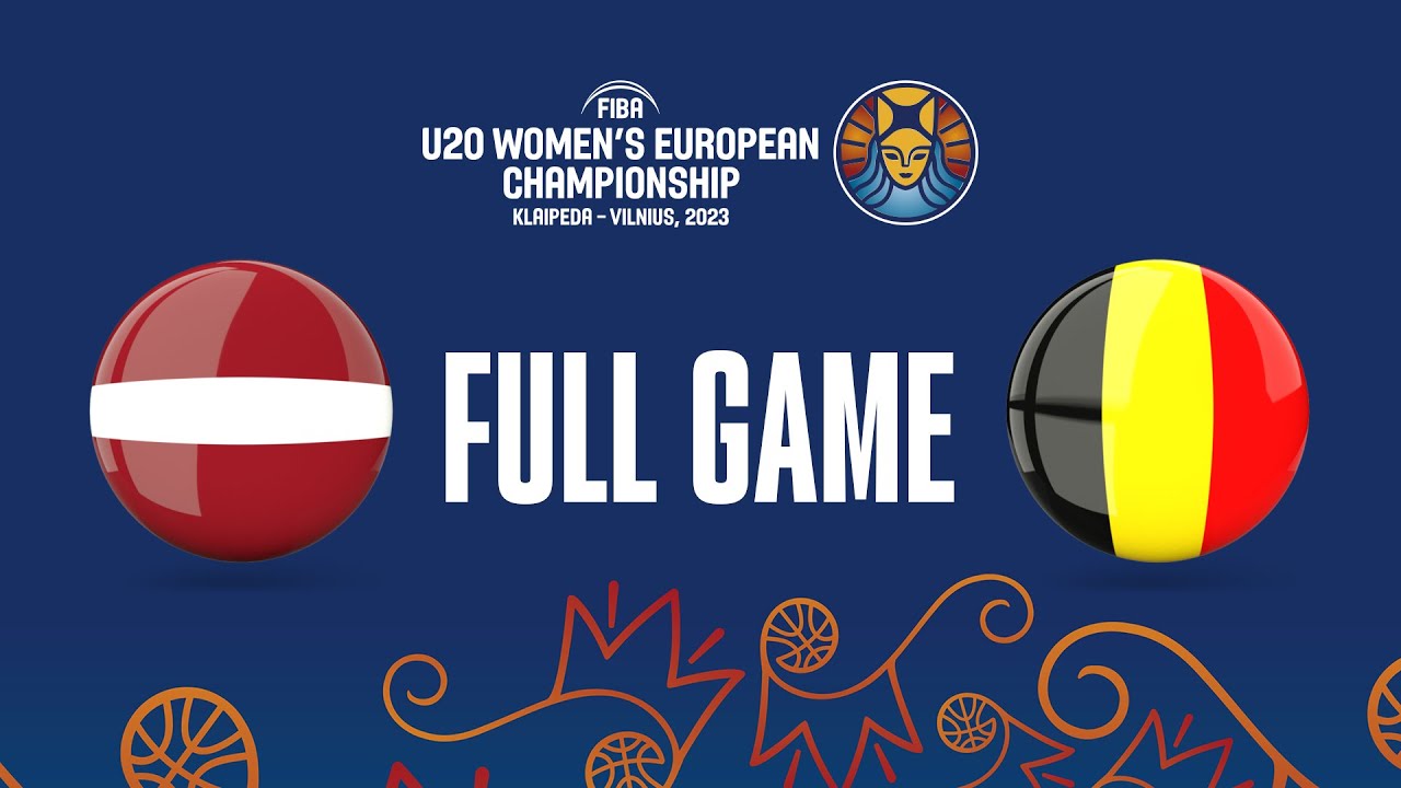 Latvia v Belgium Full Basketball Game FIBA U20 Womens European Championship 2023