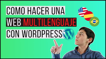 Como HACER una WEB Multilenguaje con WordPress [PASO A PASO]