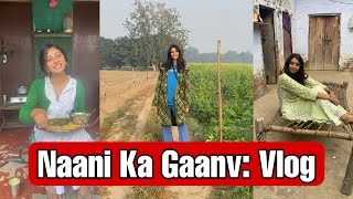 Nani Ka Gaanv: Vlog | Dolly Singh