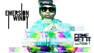 Watch Emerson Windy Come Get It video