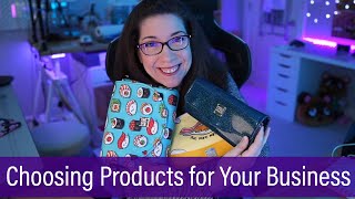 Tips for Choosing Products to Sell in Your Bag Business