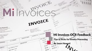 Mi Invoices Tips and Tricks OCR Feed Back