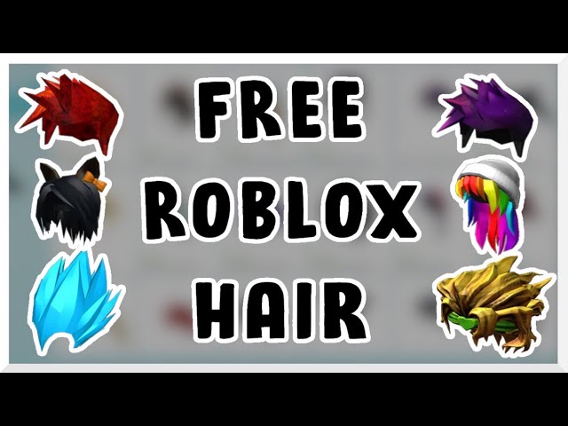 Hair Roblox Gratis - Roblox Hair Free