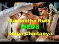 Latest photos of Samantha Ruth Prabhu and Naga Chaitanya Wedding