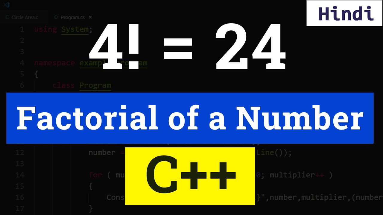 C++ Program to Find the Factorial of a Number Tutorial in Hindi - YouTube