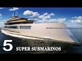 5 Increibles Vehiculos Submarinos mas avanzados del mundo