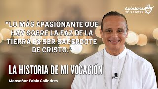 Historia de una vocación: Monseñor Fabio Colindres