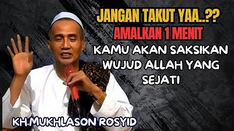 Amalkan 1 menit..!! Kamu akan saksikan wujud Allah yang sejati 💥KH mukhlason Rosyid #tauhid #shorts 