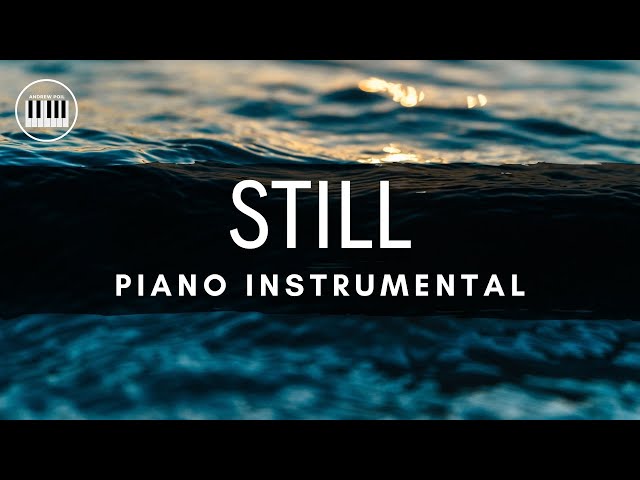 STILL (HILLSONG) | PIANO INSTRUMENTAL WITH LYRICS | PIANO COVER | Original Key | Key of C class=