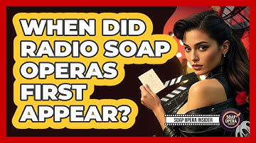 When Did Radio Soap Operas First Appear? - Soap Opera Insider