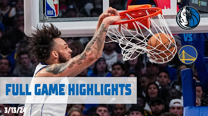 Dallas Mavericks Team Highlights vs. Golden State Warriors | 3/13/24